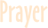 Prayer